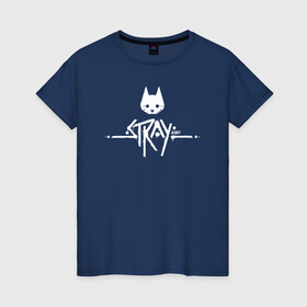 Женская футболка хлопок с принтом Stray Game 2021 Logo в Белгороде, 100% хлопок | прямой крой, круглый вырез горловины, длина до линии бедер, слегка спущенное плечо | 2021 | cat | cyberpunk | game | stray | бродилка | бродить | бродячий | киберпанк | кот | стрей | стрэй