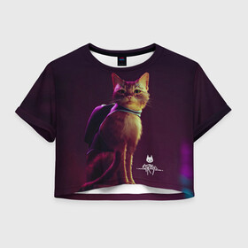 Женская футболка Crop-top 3D с принтом Stray Game 2021 в Белгороде, 100% полиэстер | круглая горловина, длина футболки до линии талии, рукава с отворотами | Тематика изображения на принте: 2021 | cat | cyberpunk | game | stray | бродилка | бродить | бродячий | киберпанк | кот | стрей | стрэй