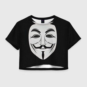 Женская футболка Crop-top 3D с принтом Guy Fawkes в Белгороде, 100% полиэстер | круглая горловина, длина футболки до линии талии, рукава с отворотами | белый | бородка | гай фокс | лицо | маска | усы | черный