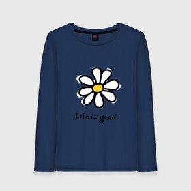 Женский лонгслив хлопок с принтом LIFE IS GOOD в Белгороде, 100% хлопок |  | life is good | жизнь | растение | ромашка | цветок | цветочки