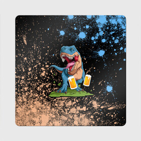 Магнит виниловый Квадрат с принтом Пивозавр - Краска в Белгороде, полимерный материал с магнитным слоем | размер 9*9 см, закругленные углы | Тематика изображения на принте: dinosaur | pivo | pivozavr | взрыв | динозавр | краска | прикол