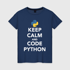 Женская футболка хлопок с принтом PYTHON / ПАЙТОН в Белгороде, 100% хлопок | прямой крой, круглый вырез горловины, длина до линии бедер, слегка спущенное плечо | big data | hacker | it | python | айти | база данных | взлом | искусственный интелект. | кодер | нейросети | пайтон | питон | прогер | программирование | программист | разработчик | хакер | языки программирования