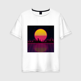Женская футболка хлопок Oversize с принтом Neon City в Белгороде, 100% хлопок | свободный крой, круглый ворот, спущенный рукав, длина до линии бедер
 | city | neon | retrowave | sunset | город | закат | неон | ретровейв