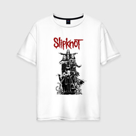 Женская футболка хлопок Oversize с принтом SLIPKNOT | СЛИПКНОТ (Z) в Белгороде, 100% хлопок | свободный крой, круглый ворот, спущенный рукав, длина до линии бедер
 | rock | slipknot | алессандро вентурелла | джей вайнберг | джеймс рут | кори тейлор | крэйг джонс | мик томсон | петля | рок | сид уилсон | скользящий узел | слипкнот | тяжелый рок | удавка | шон крэхан