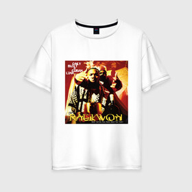 Женская футболка хлопок Oversize с принтом Wu-Tang Clan Raekwon в Белгороде, 100% хлопок | свободный крой, круглый ворот, спущенный рукав, длина до линии бедер
 | wu | wu tang | wu tang clan | ву | ву танг | ву танг клан | ву тэнг | ву тэнг клан