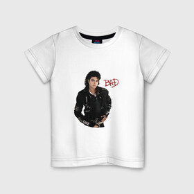 Детская футболка хлопок с принтом BAD. Майкл Джексон в Белгороде, 100% хлопок | круглый вырез горловины, полуприлегающий силуэт, длина до линии бедер | bad | michael jackson | бэд | король | майкл джексон | поп король