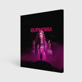 Холст квадратный с принтом Euphoria team в Белгороде, 100% ПВХ |  | euphoria | serial | джулс | зендея | ру беннетт | сериал | сериалы | хантер шефер | эйфория