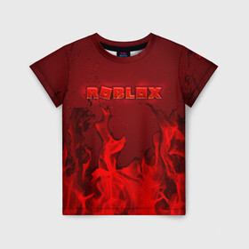 Детская футболка 3D с принтом ROBLOX ОГОНЬ в Белгороде, 100% гипоаллергенный полиэфир | прямой крой, круглый вырез горловины, длина до линии бедер, чуть спущенное плечо, ткань немного тянется | roblox | игра | компьютерная игра | логотип | огонь | онлайн | онлайн игра | пламя | роблакс | роблокс