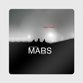 Магнит виниловый Квадрат с принтом Thirty Seconds to Mars - Edge of the Earth в Белгороде, полимерный материал с магнитным слоем | размер 9*9 см, закругленные углы | Тематика изображения на принте: 30 seconds to mars | 30 секунд до марса | 30 фстм | 30stm | 30сдм | jared leto | rock band | thirty seconds to mars | альтернативный | гранж | джаред лето | нео | пост | прогрессивный | рок группа | фети секондс ту марс | хард | шеннон