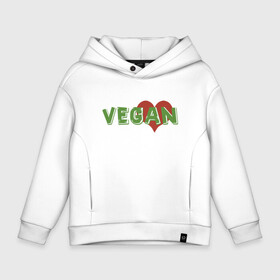 Детское худи Oversize хлопок с принтом Vegan Love в Белгороде, френч-терри — 70% хлопок, 30% полиэстер. Мягкий теплый начес внутри —100% хлопок | боковые карманы, эластичные манжеты и нижняя кромка, капюшон на магнитной кнопке | green | greenpaece | love | vegan | yoga | веган | вегетарианец | гринпис | дерево | еда | животные | жизнь | здоровье | зеленый | йога | любовь | мир | овощи | пища | планета | природа | сердце | фрукты