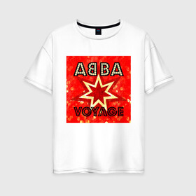 Женская футболка хлопок Oversize с принтом ABBA новый альбом Voyage в Белгороде, 100% хлопок | свободный крой, круглый ворот, спущенный рукав, длина до линии бедер
 | Тематика изображения на принте: abba | voyage | абба | альбом | возвращение | группа | музыка | поп | премьера