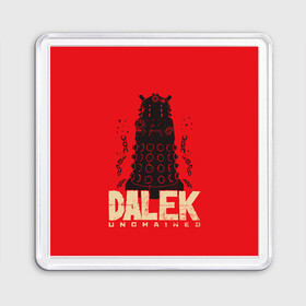 Магнит 55*55 с принтом Dalek в Белгороде, Пластик | Размер: 65*65 мм; Размер печати: 55*55 мм | Тематика изображения на принте: doctor who | serial | доктор кто | путешествия во времени | сериал | сериалы | фантастика