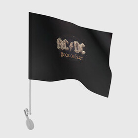 Флаг для автомобиля с принтом AC/DC Rock or Bust в Белгороде, 100% полиэстер | Размер: 30*21 см | ac dc | acdc | acdc ас дс | angus young | back in black | highway to hell | mckinno | австралийская | ангус янг | ас дс | асдс | блюз | в форме | гитара | группа | крис слэйд | метал | молния | музыка | певец | рок | рок н ролл | стиви янг