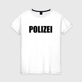 Женская футболка хлопок с принтом POLIZEI Полиция Надпись Черная в Белгороде, 100% хлопок | прямой крой, круглый вырез горловины, длина до линии бедер, слегка спущенное плечо | Тематика изображения на принте: germany | германия | милиция | надпись | немецкая | сила | структуры | чб | швейцария