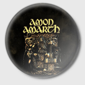 Значок с принтом Amon Amarth в Белгороде,  металл | круглая форма, металлическая застежка в виде булавки | Тематика изображения на принте: amon amarth | metal | викинг метал | группы | дэт метал | метал | музыка | рок
