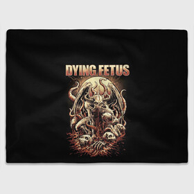 Плед 3D с принтом Dying Fetus в Белгороде, 100% полиэстер | закругленные углы, все края обработаны. Ткань не мнется и не растягивается | Тематика изображения на принте: death metal | dying fetus | грайндкор | группы | метал | музыка | рок