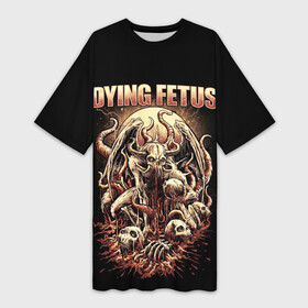 Платье-футболка 3D с принтом Dying Fetus в Белгороде,  |  | death metal | dying fetus | грайндкор | группы | метал | музыка | рок