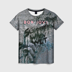 Женская футболка 3D с принтом Slippery When Wet - Bon Jovi в Белгороде, 100% полиэфир ( синтетическое хлопкоподобное полотно) | прямой крой, круглый вырез горловины, длина до линии бедер | bon jovi | john | альбом | арена | бон | бон джови | глэм | группа | джови | джон | метал | музыка | надпись | песни | поп | попрок | рок | рокер | смайл | солист | софт | стена | хард | хеви | хевиметал