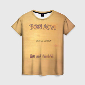 Женская футболка 3D с принтом Live and Faithful - Bon Jovi в Белгороде, 100% полиэфир ( синтетическое хлопкоподобное полотно) | прямой крой, круглый вырез горловины, длина до линии бедер | bon jovi | john | альбом | арена | бон | бон джови | глэм | группа | джови | джон | метал | музыка | надпись | песни | поп | попрок | рок | рокер | смайл | солист | софт | стена | хард | хеви | хевиметал