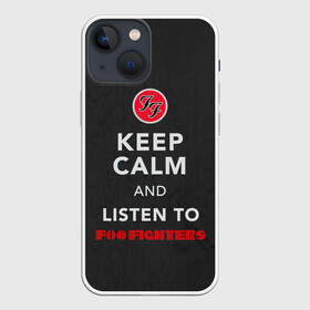 Чехол для iPhone 13 mini с принтом KEEP CALM AND LISTEN TO FOO FIGHTERS в Белгороде,  |  | Тематика изображения на принте: ff | foo fighters | альтернативный | группа | дэйв грол | крис шифлетт | метал | музыка | надпись | нэйт мендел | постгранж | пэт смир | рок | тейлор хокинс | фу файтерс | фф | хард | хардрок