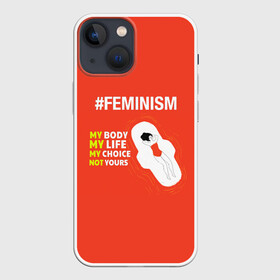 Чехол для iPhone 13 mini с принтом Моё тело Мой выбор в Белгороде,  |  | Тематика изображения на принте: моё тело мой выбор | не твоя | независимая | сильная женщина | феминист | феминистка