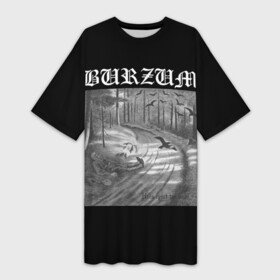 Платье-футболка 3D с принтом Burzum  Hvis lyset tar oss в Белгороде,  |  | black metal | burzum | death metal | norway | norwegian scene | tnbm | true norwegian black metal | varg | varg vikernes | vikernes | блэк метал | бурзум | дэт метал | метал | норвежская сцена