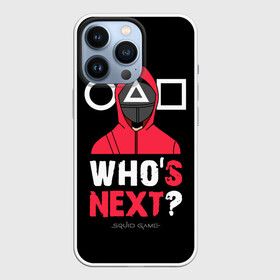 Чехол для iPhone 13 Pro с принтом Squid game: Whos Next в Белгороде,  |  | action adventure | guards | south korean | squid game | survival game | web series | whos next | веб сериал | игра в кальмара | игра на выживание | кто следующий | охрана | приключенческий боевик | стражники | южнокорейский