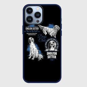Чехол для iPhone 13 Pro Max с принтом Английский Сеттер (English Setter) в Белгороде,  |  | Тематика изображения на принте: animal | dog | english setter | hunting dog | setter | английский сеттер | год собаки | друг человека | животное | зверь | кинолог | легавая | охотничья собака | пёс | порода собак | сеттер | собака