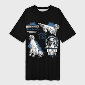 Платье-футболка 3D с принтом Английский Сеттер (English Setter) в Белгороде,  |  | animal | dog | english setter | hunting dog | setter | английский сеттер | год собаки | друг человека | животное | зверь | кинолог | легавая | охотничья собака | пёс | порода собак | сеттер | собака