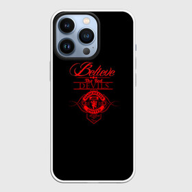 Чехол для iPhone 13 Pro с принтом Believe in Devils в Белгороде,  |  | Тематика изображения на принте: manchester | manchester united | red devils | united | английский футбол | англия | апл | красные дьяволы | криштиану | криштиану роналду | лига чемпионов | манчестер | манчестер юнайтед | футбол | юнайтед