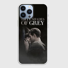 Чехол для iPhone 13 Pro Max с принтом 50 Shades of Grey | 50 Оттенков Серого в Белгороде,  |  | 50 оттенков | gray | grey | shades | анастейша | грей | кино | кристиан | парные | свободы | серого | серый | стил | фильм