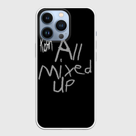 Чехол для iPhone 13 Pro с принтом All Mixed Up   Korn в Белгороде,  |  | all mixed up | korn | koяn | альтернативный | арвизу | гранж | грув | группа | дэвис | корн | лузье | манки | метал | музыка | нюметал | панк | песни | рок | уэлч | филди | филипп | хэд | череп | шаффер