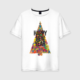 Женская футболка хлопок Oversize с принтом Счастливого Нового Года) в Белгороде, 100% хлопок | свободный крой, круглый ворот, спущенный рукав, длина до линии бедер
 | 2022 | абстракция | елка | новый год | подарки