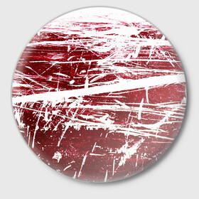 Значок с принтом CRAZY RED в Белгороде,  металл | круглая форма, металлическая застежка в виде булавки | Тематика изображения на принте: абстракция | красно белый | красный | пестрый | царапины