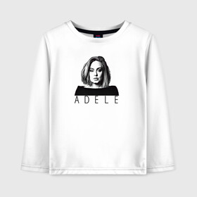 Детский лонгслив хлопок с принтом ADELE в Белгороде, 100% хлопок | круглый вырез горловины, полуприлегающий силуэт, длина до линии бедер | Тематика изображения на принте: взгляд | девушка | имя | лицо | певица