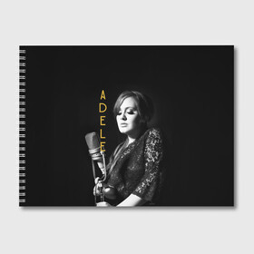Альбом для рисования с принтом Певица Adele в Белгороде, 100% бумага
 | матовая бумага, плотность 200 мг. | Тематика изображения на принте: девушка | имя | микрофон | надпись | певица