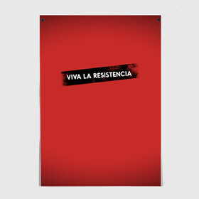 Постер с принтом VIVA LA RESISTENCIA в Белгороде, 100% бумага
 | бумага, плотность 150 мг. Матовая, но за счет высокого коэффициента гладкости имеет небольшой блеск и дает на свету блики, но в отличии от глянцевой бумаги не покрыта лаком | bella | bells | casa | ciao | de | el | jingle | la | moscow | netflix | papel | professor | resistencia | tokio | viva | бумажный | дом | профессор