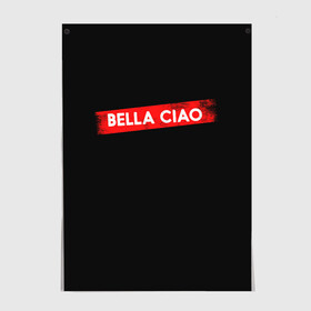 Постер с принтом BELLA CIAO (БУМАЖНЫЙ ДОМ) в Белгороде, 100% бумага
 | бумага, плотность 150 мг. Матовая, но за счет высокого коэффициента гладкости имеет небольшой блеск и дает на свету блики, но в отличии от глянцевой бумаги не покрыта лаком | bella | bells | casa | ciao | de | el | jingle | la | moscow | netflix | papel | professor | resistencia | tokio | viva | бумажный | дом | профессор