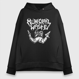 Женское худи Oversize хлопок с принтом Municipal Waste   два чувака с оружием в Белгороде, френч-терри — 70% хлопок, 30% полиэстер. Мягкий теплый начес внутри —100% хлопок | боковые карманы, эластичные манжеты и нижняя кромка, капюшон на магнитной кнопке | crossover thrash | dude | group | hype | mask | municipal waste | pistol | richmond | usa | вирджиния | группа | коммунальные отходы | кроссовертрэш | пистолет | противогаз | сша | хайп | чувак