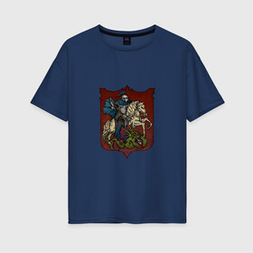Женская футболка хлопок Oversize с принтом Герб Москвы by Gniedmann в Белгороде, 100% хлопок | свободный крой, круглый ворот, спущенный рукав, длина до линии бедер
 | герб | москва | рок | россия | святойгеоргий