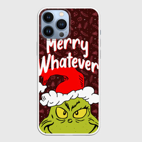 Чехол для iPhone 13 Pro Max с принтом ГРИНЧ | GRINCH | WHATEVER в Белгороде,  |  | Тематика изображения на принте: 2020 | 2021 | 2022 | christmas | grinch | merry | santa | whatever | гринч | дед мороз | леденец | нг | новогодний | новый год | олени | рождество | санта клаус | свитер | узоры