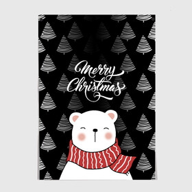 Постер с принтом MERRY CHRISTMAS BEARS в Белгороде, 100% бумага
 | бумага, плотность 150 мг. Матовая, но за счет высокого коэффициента гладкости имеет небольшой блеск и дает на свету блики, но в отличии от глянцевой бумаги не покрыта лаком | 2021 | 2022 | new year | деда мороза | зима | к нам приходит | как у всех | костюм | медвежонок | мишка | новогодний | новый год | праздник | рекомендации | рождество | снег | снежинки | снежок | узор | хочу