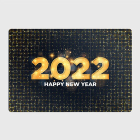 Магнитный плакат 3Х2 с принтом Happy New Year 2022 в Белгороде, Полимерный материал с магнитным слоем | 6 деталей размером 9*9 см | 2022 | background | christmas | glare | gold | new year | texture | блики | золото | новый год | рождество | текстура | фон