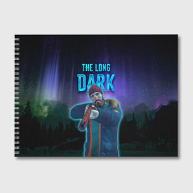 Альбом для рисования с принтом The Long Dark Will Mackenzie в Белгороде, 100% бумага
 | матовая бумага, плотность 200 мг. | long dark | the long dark | will mackenzie | длинная тьма | долгая тьма | игра long dark | уилл маккензи