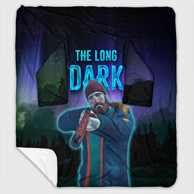 Плед с рукавами с принтом The Long Dark Will Mackenzie в Белгороде, 100% полиэстер | Закругленные углы, все края обработаны. Ткань не мнется и не растягивается. Размер 170*145 | long dark | the long dark | will mackenzie | длинная тьма | долгая тьма | игра long dark | уилл маккензи