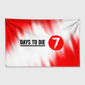 Флаг-баннер с принтом 7 DAYS TO DIE | Полутона в Белгороде, 100% полиэстер | размер 67 х 109 см, плотность ткани — 95 г/м2; по краям флага есть четыре люверса для крепления | 7 days to die | days | die | logo | zombie | дай | дейс | зомби | игра | игры | лого | логотип | полутона | севен | севен дейс | символ | символы | хоррор