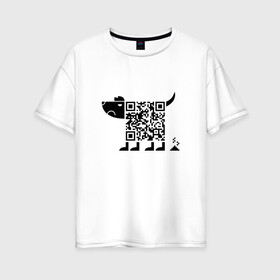 Женская футболка хлопок Oversize с принтом QR DOG QR КОД в Белгороде, 100% хлопок | свободный крой, круглый ворот, спущенный рукав, длина до линии бедер
 | mems | qr code | qr dog | qr дог | qr код | qrcode | qrкод | quick response code | дог | куар | куар код | кью ар код | матричных штриховых кодов | мем | прикол | штриховых кодов | шутка