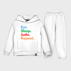 Детский костюм хлопок Oversize с принтом Eat Sleep Judo Repeat в Белгороде,  |  | fighter | japan | judo | mma | sport | ufc | warrior | боец | бой | воин | дзюдо | дзюдоист | единоборства | карате | поединок | спорт | спортсмен | чемпион | япония