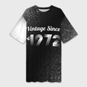 Платье-футболка 3D с принтом Vintage Since 1972 + Шум в Белгороде,  |  | 1972 | made in | ussr | vintage since | бабушке | брату | год | дедушке | день | жене | маме | мужу | папе | рожден | рождения | сделано | сестре | ссср | шум | юбилей