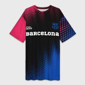 Платье-футболка 3D с принтом BARCELONA  Barcelona Est. 1899 в Белгороде,  |  | barca | barcelona | barsa | barselona | fcb | logo | messi | барса | барселона | знак | клуб | лого | логотип | логотипы | месси | полутона | символ | символы | футбол | футбольная | футбольный